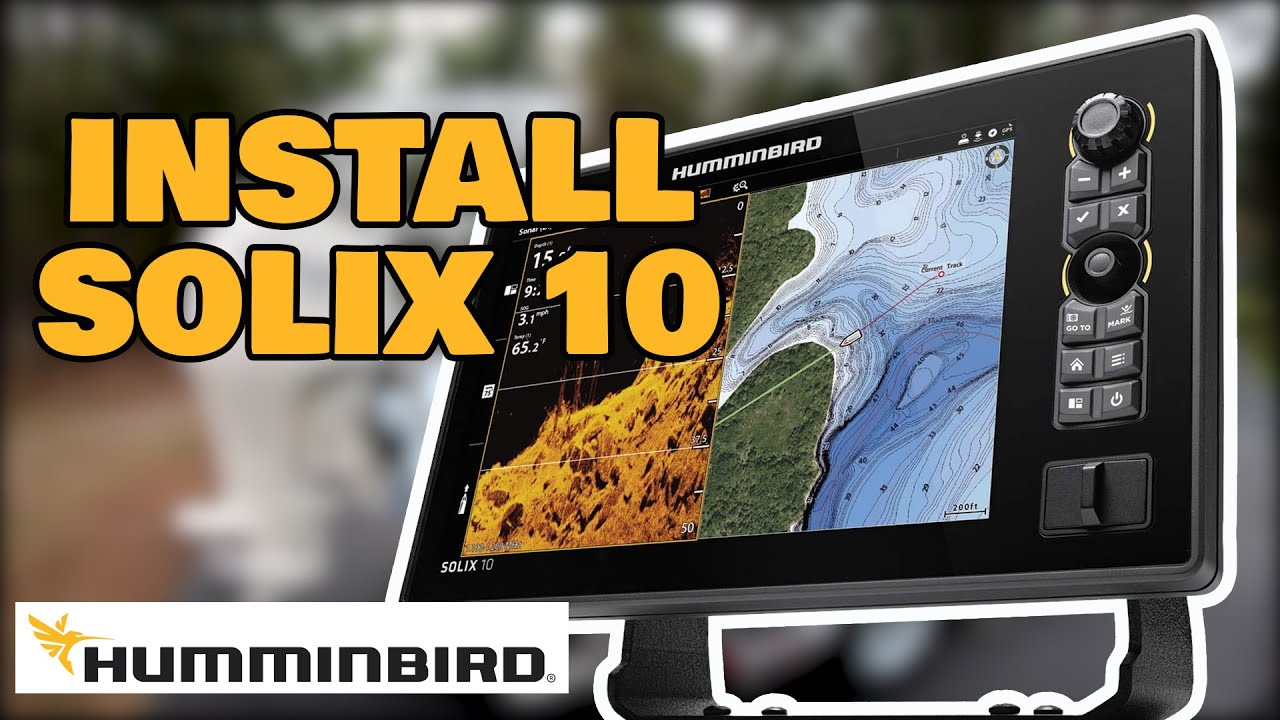 How to Install Humminbird Solix 10 Side Imaging Fish Finder
