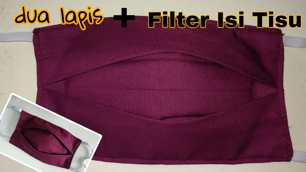 Masker dari Kain  dua Lapis + Filter | How To make Fabric Face Mask with Filter
