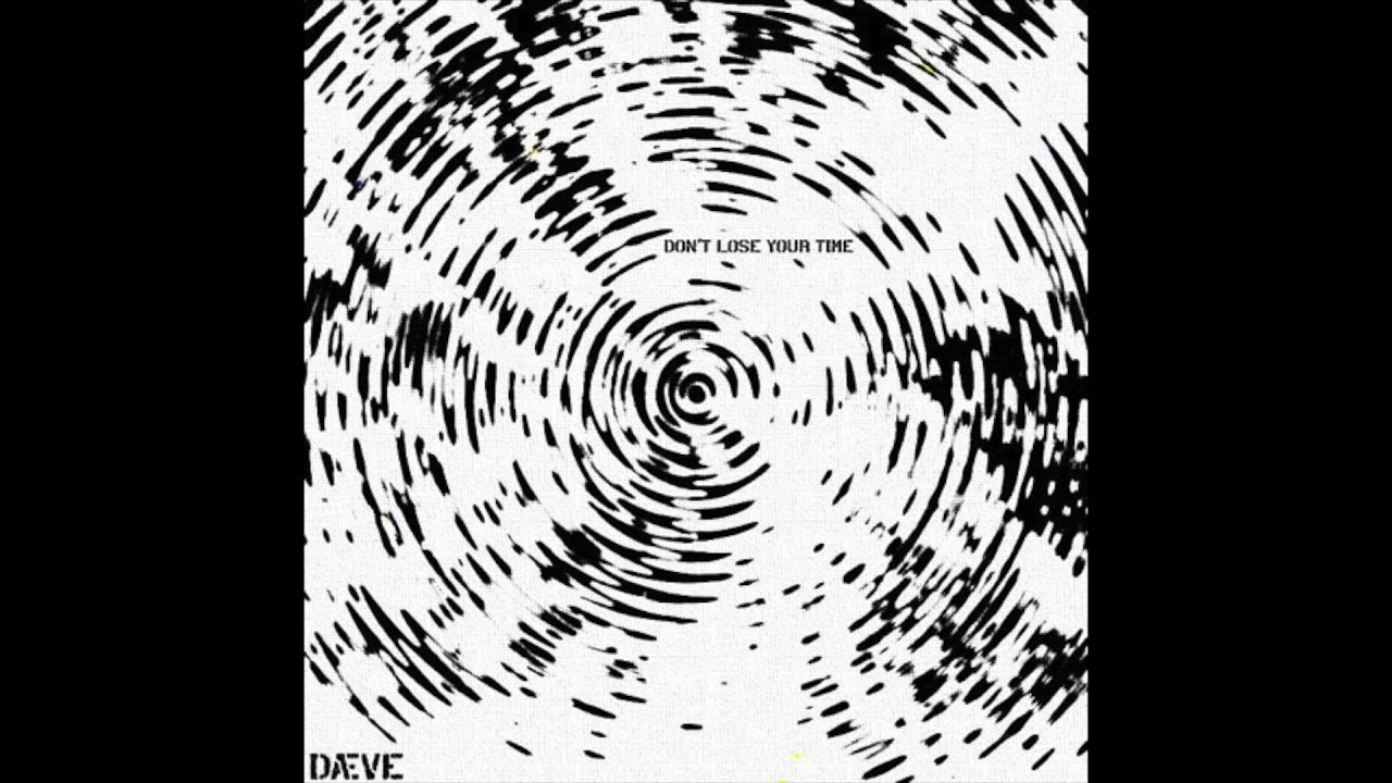 D&aelig;ve - Don't Lose Your Time