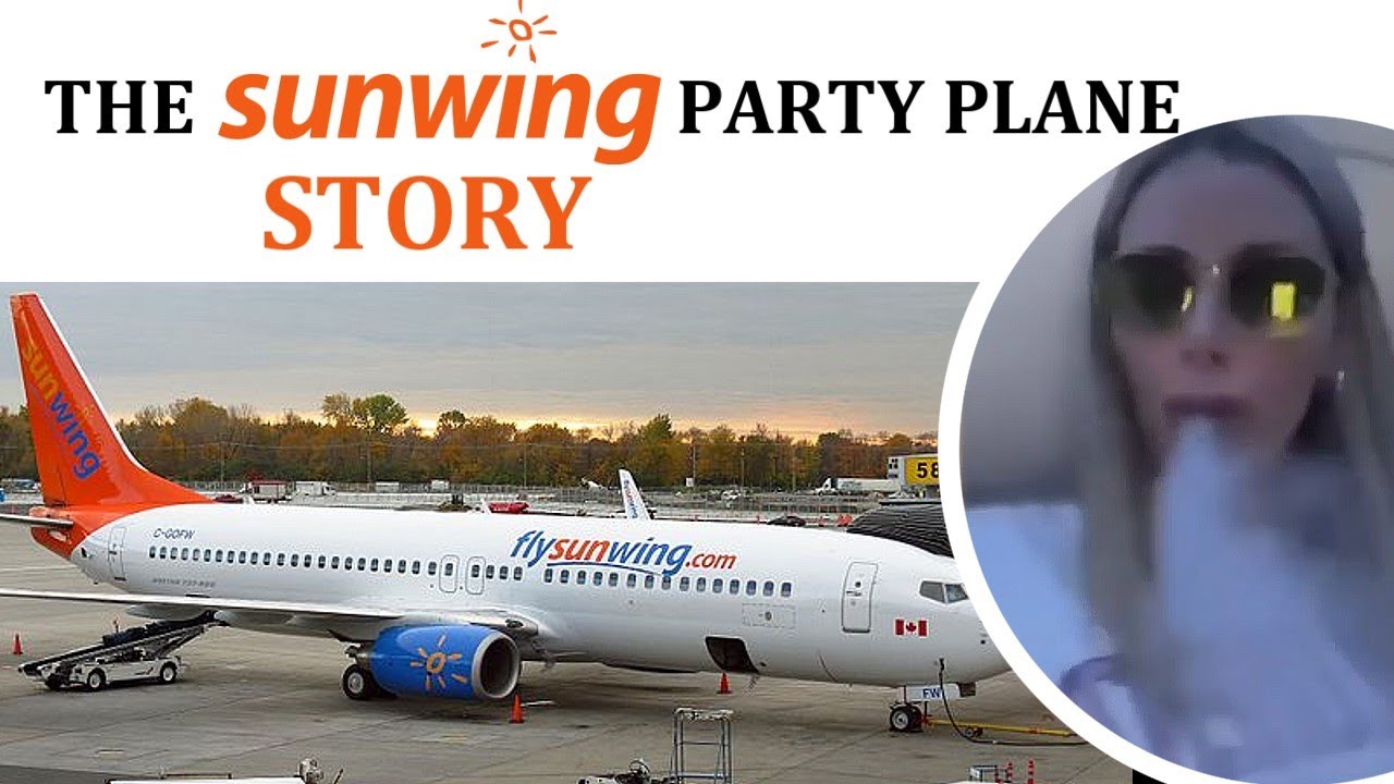 Unpacking the SUNWING PARTY PLANE Story!