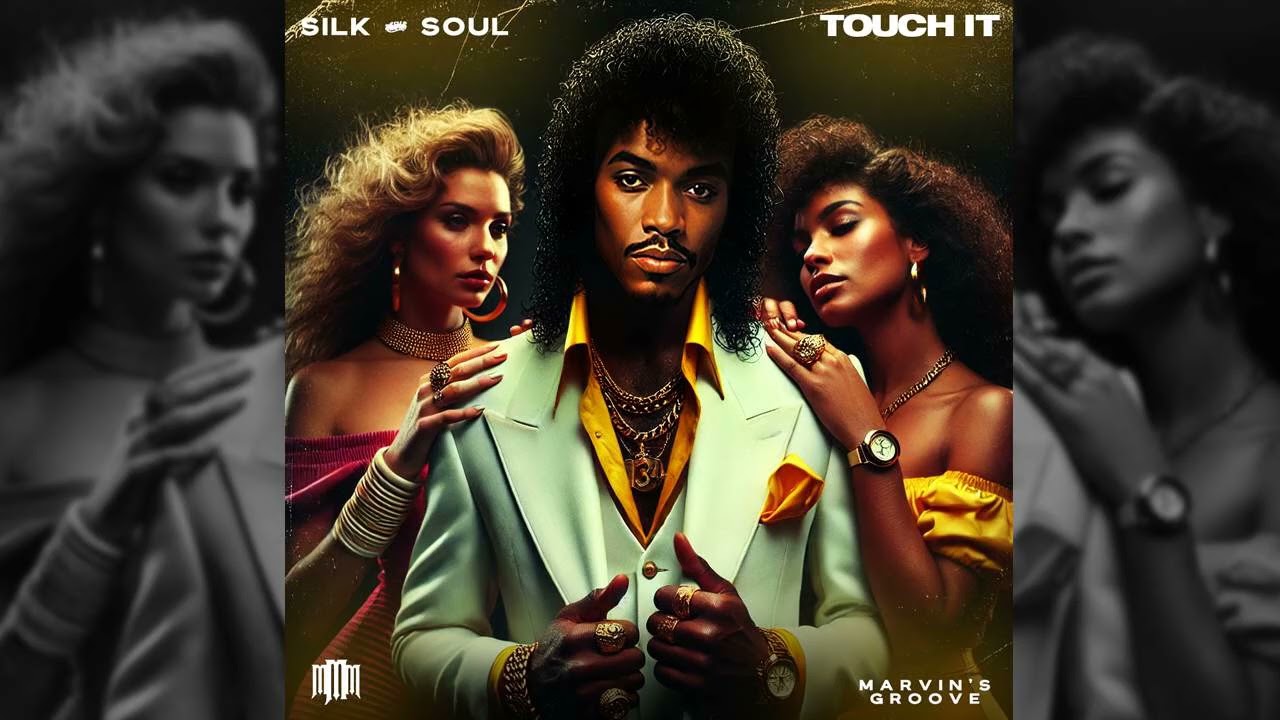 Silk & Soul - Touch It (Marvin's Groove) (1984)