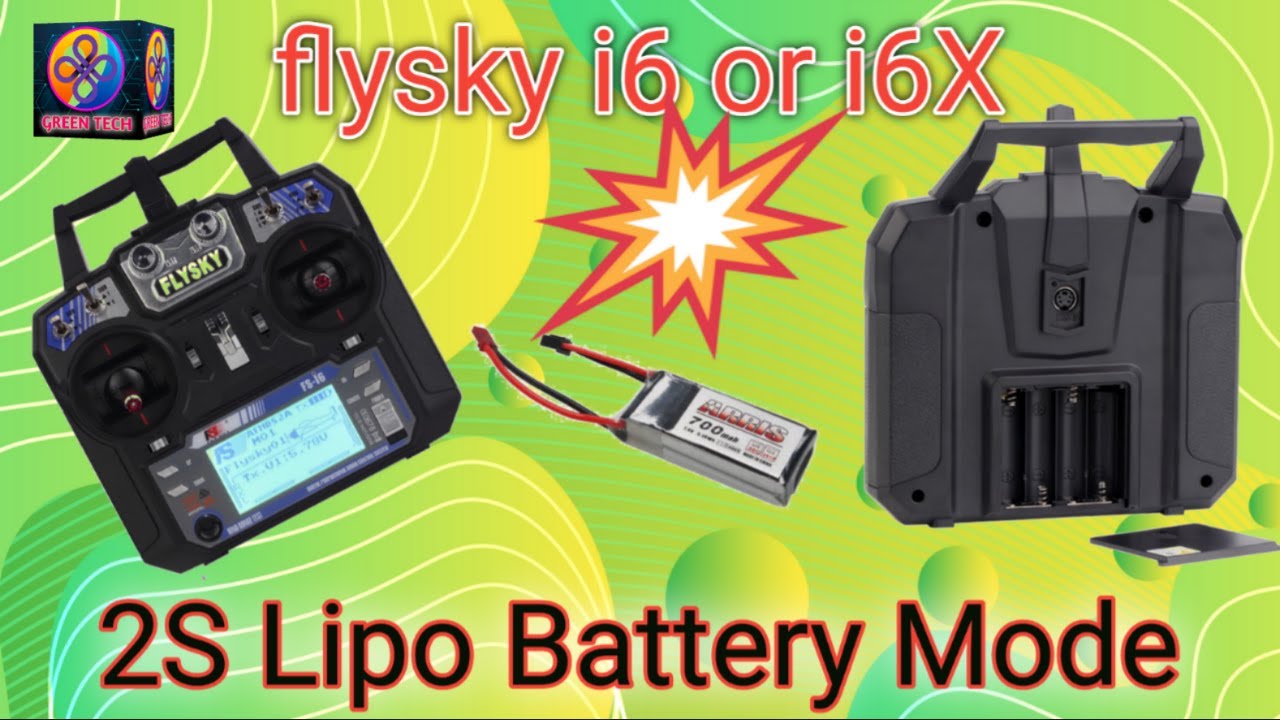 Flysky i6 or i6X 2S Lipo battry mode