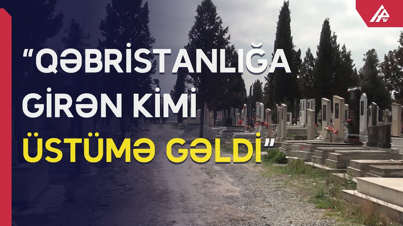 Gəncəni qorxuya salan qəbristanlıq olayı: Sən demə, güldan oğruları imiş - APA TV