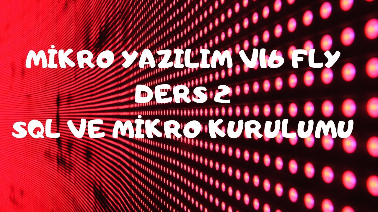 Mikro Yazılım V16 JUMP-FLY Ders 2 Kurulum!👉 SQL 2017 Kurulum👈