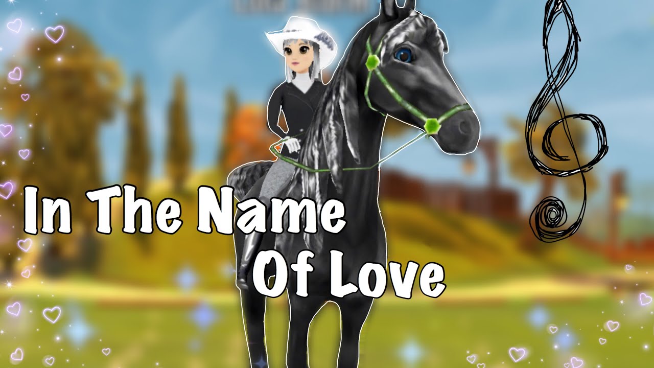 ~Music Video~ In The Name Of Love || Horse Riding Tales