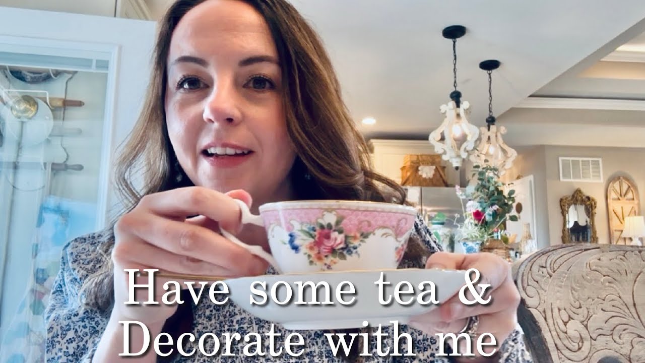 Have some tea & decorate with me 