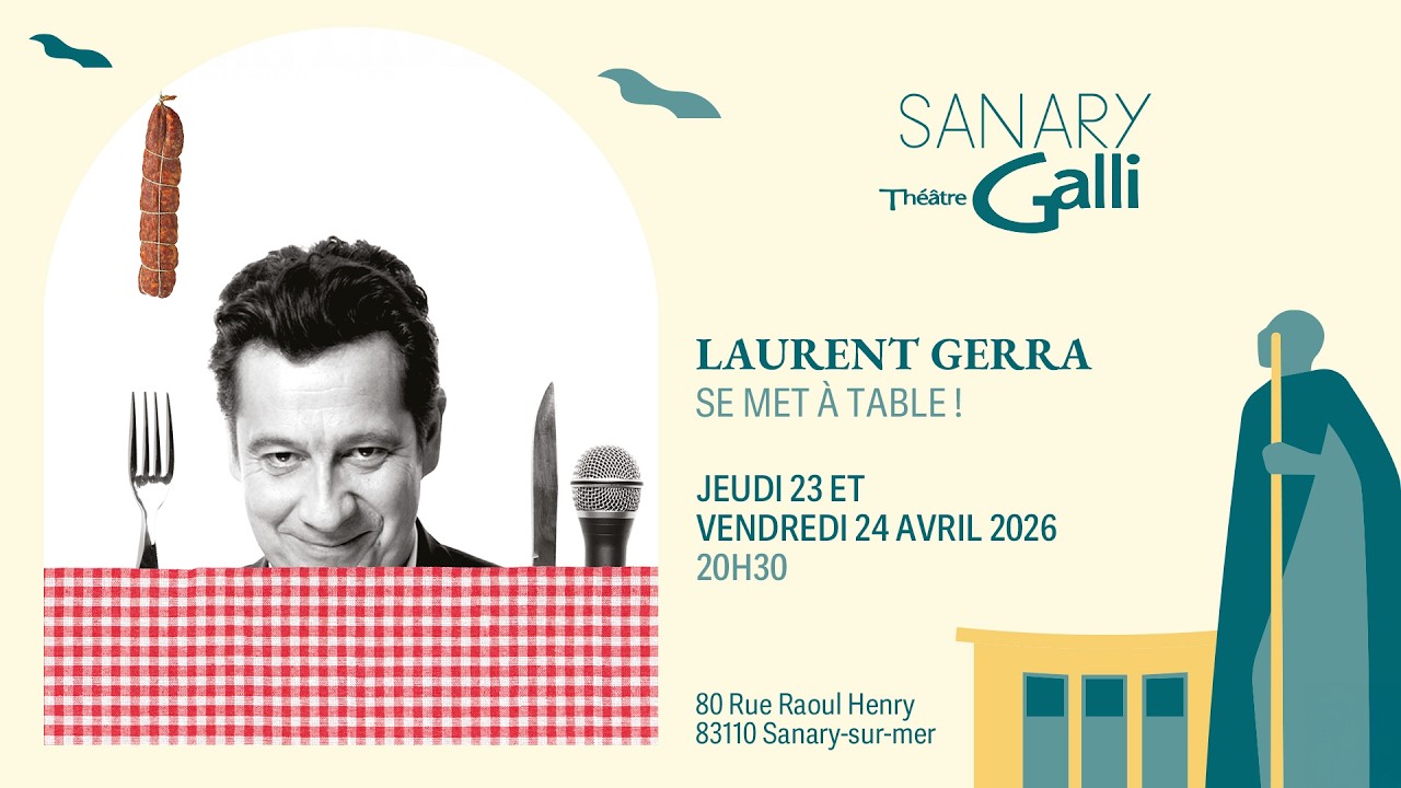 Laurent Gerra - Se met à table ! | Jeudi 23 et Vendredi 24 Avril 2026 | Théâtre Galli