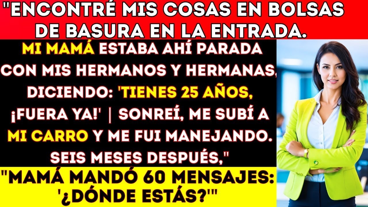 Llegué a casa de un viaje de negocios y encontré mis cosas en bolsas de basura en la entrada