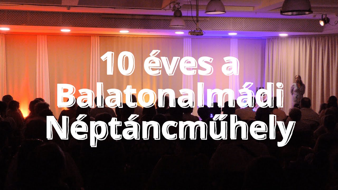 10 éves a Balatonalmádi Néptáncműhely