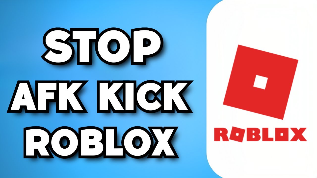 How To Prevent AFK Kick Roblox (2023 Guide)