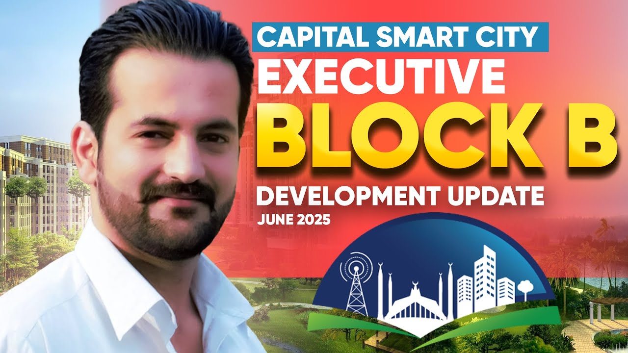 capital smart city Executive Block B | capital smart city islamabad | capital smart city update