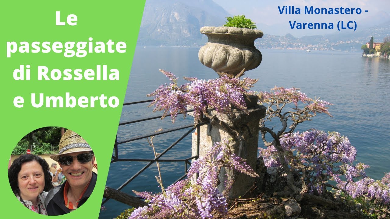 Villa Monastero (Varenna, 2020) - The walks / Le passeggiate di Rossella e Umberto