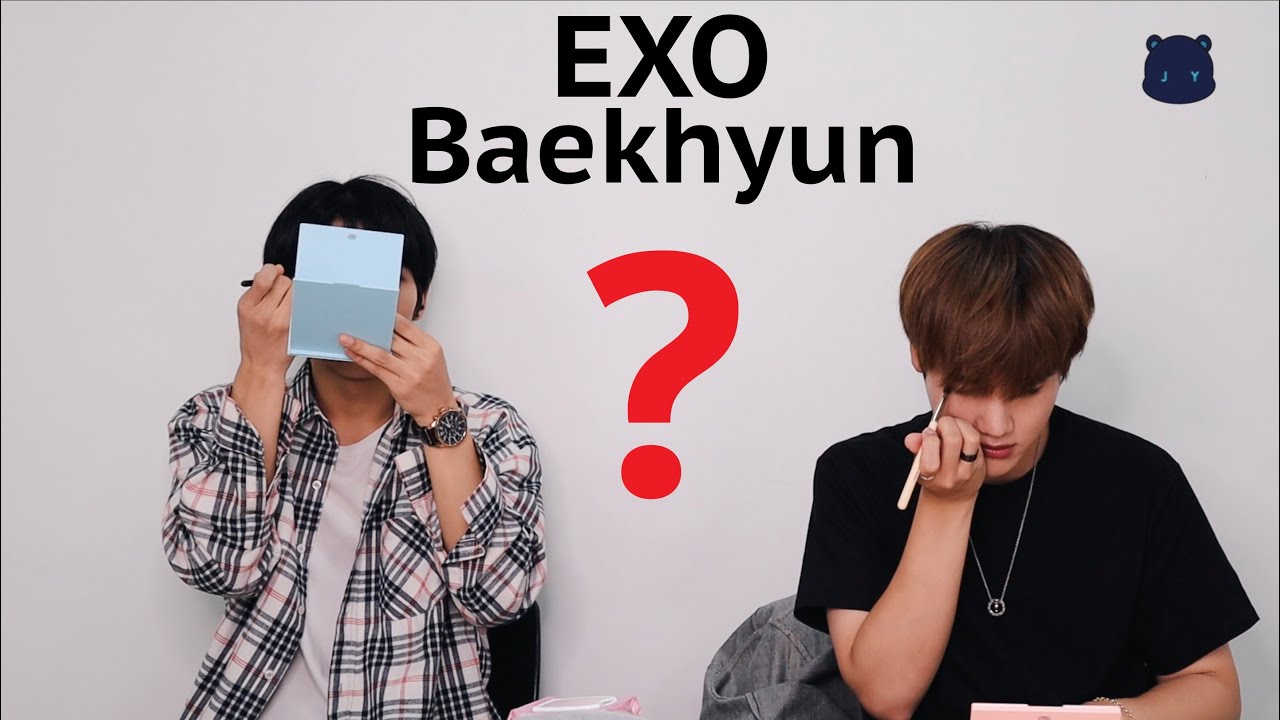 EXO Baekhyun Makeup Challenge | Vlog 34