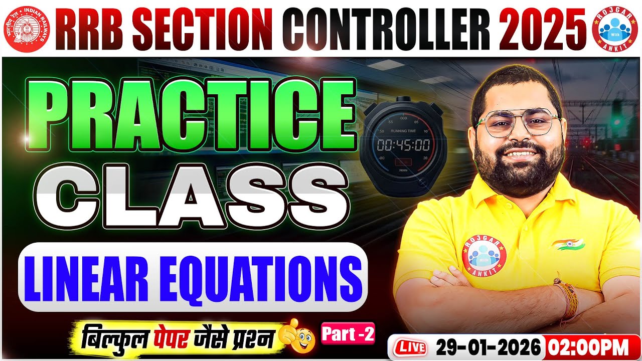 RRB Section Controller 2025 | Section Controller Practice Set | Linear Equationsn | Vineet Sir
