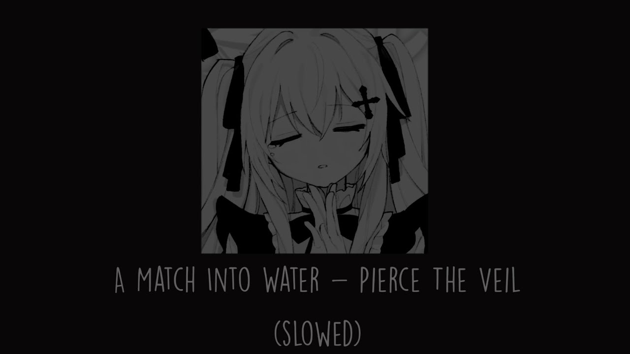 Pierce The Veil - A Match Into Water (slowed)