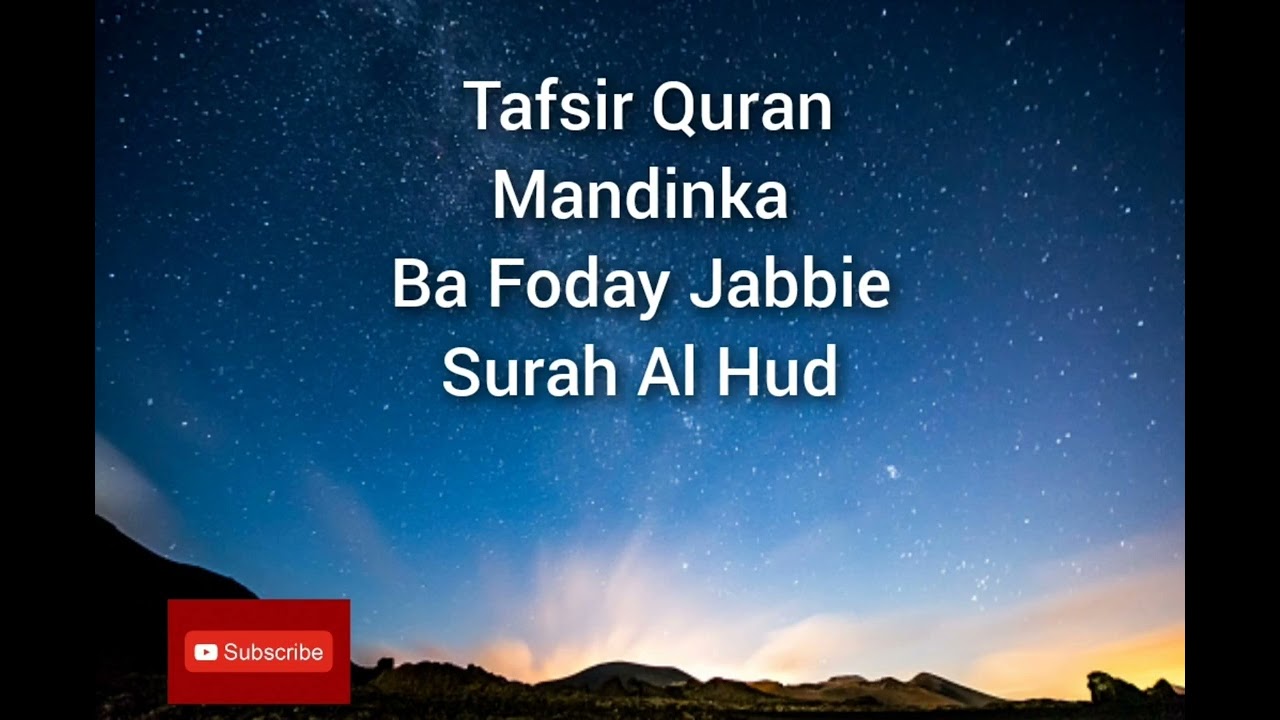 Ba Foday Jabbie Tafsir Quran Mandinka Surah Al Hud
