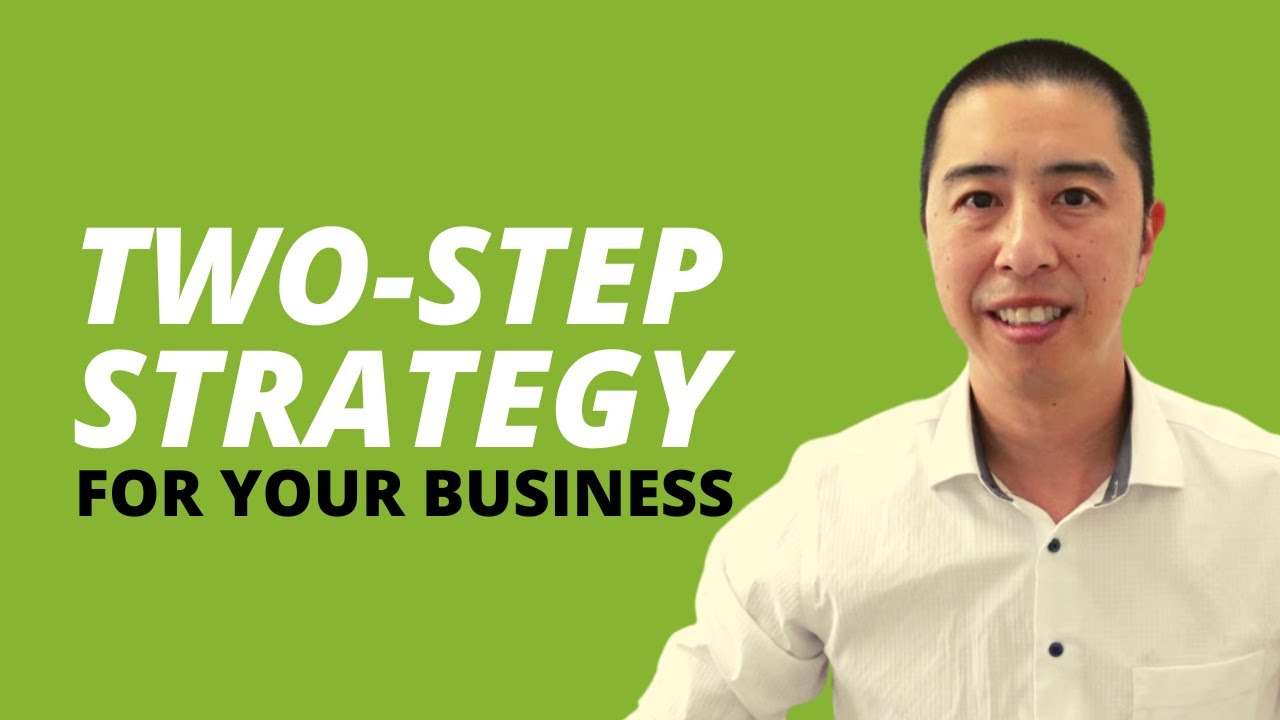 Two-Step Strategy For Your Business