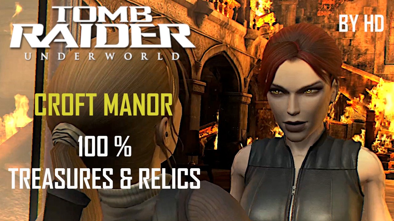 ЗАЧИЩАЕМ ПОМЕСТЬЕ КРОФТ НА 100% | TOMB RAIDER: UNDERWORLD