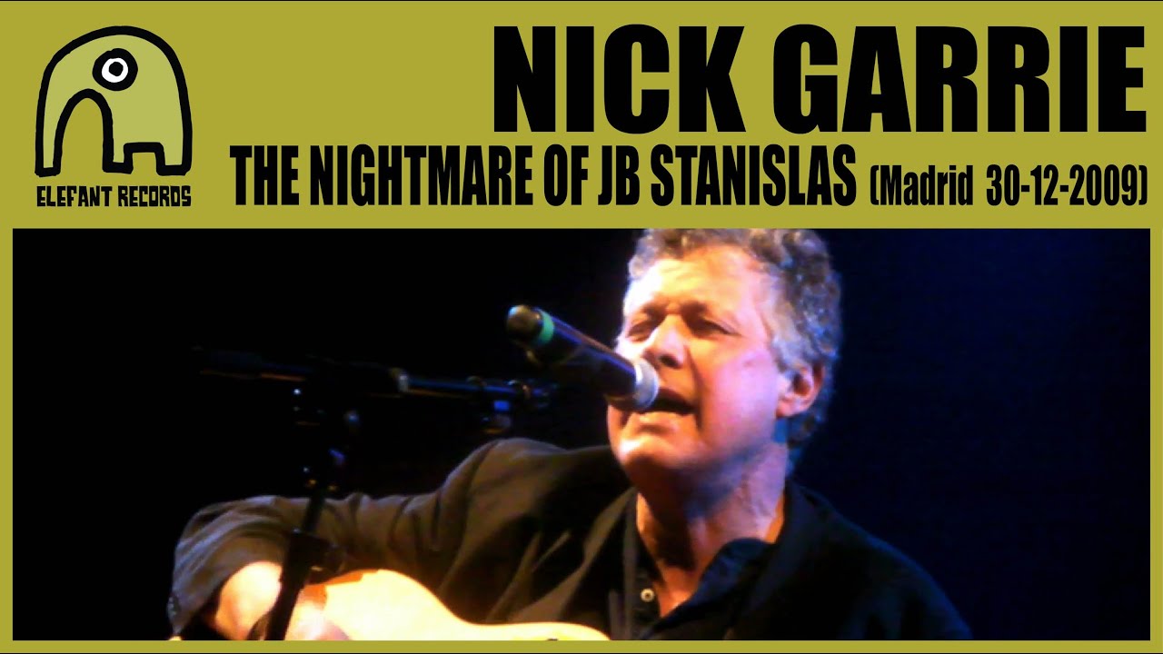 NICK GARRIE - The Nightmare Of JB Stanislas [Festival Alta Fidelidad 30-12-2009] 7/17