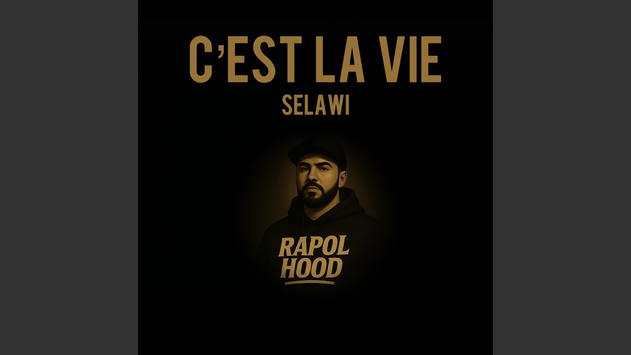 C’est La Vie (Selawi)