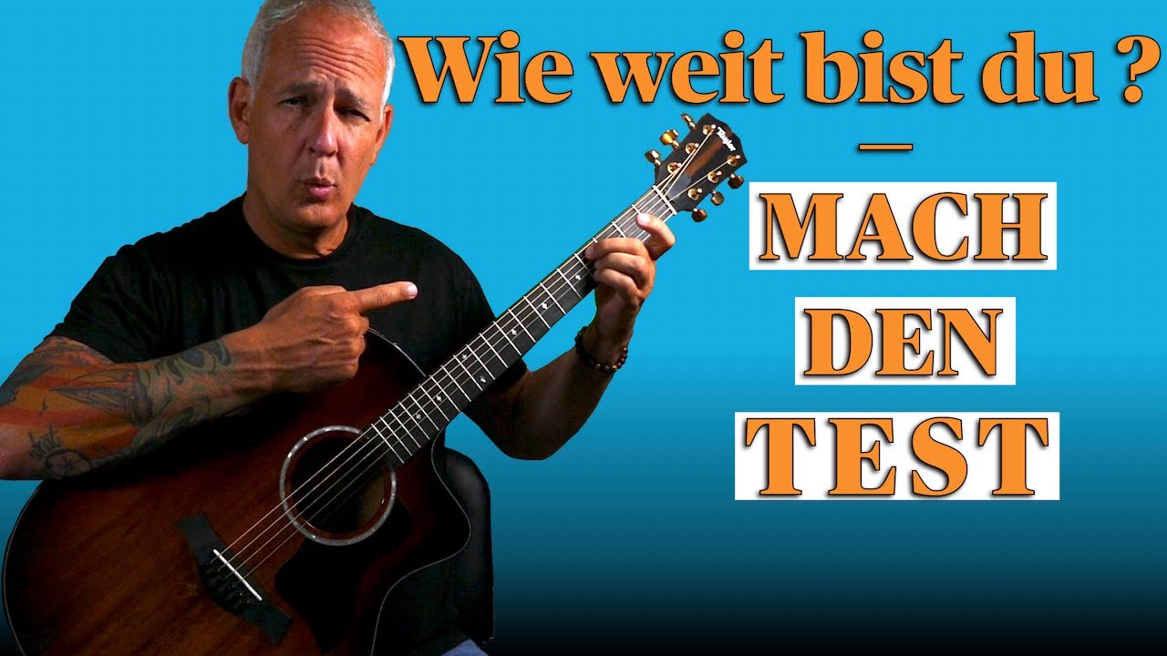 Bist du noch Gitarren-Anfänger oder schon weiter? DER GROßE SELBSTTEST!