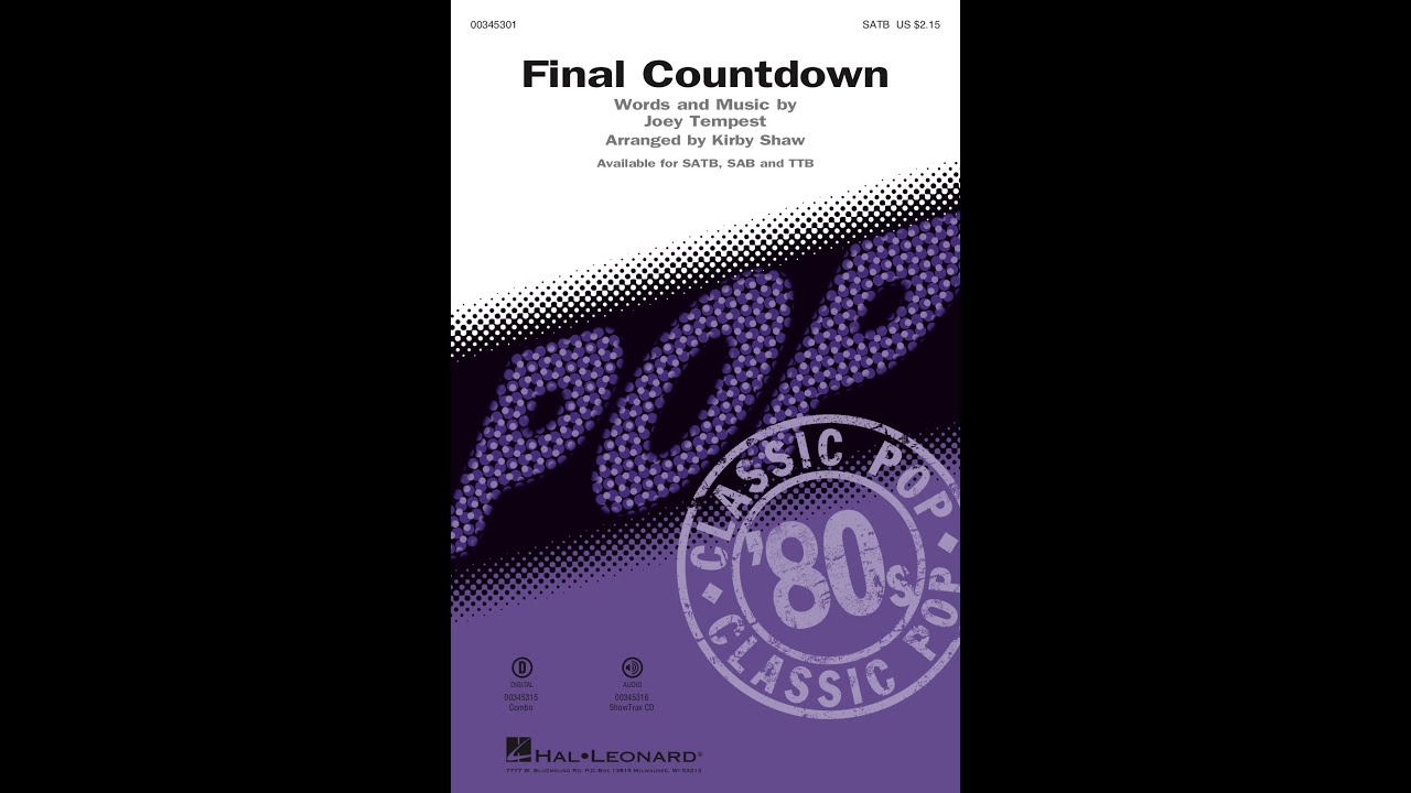 Final Countdown (SATB Choir) - Arranged by Kirby Shaw
