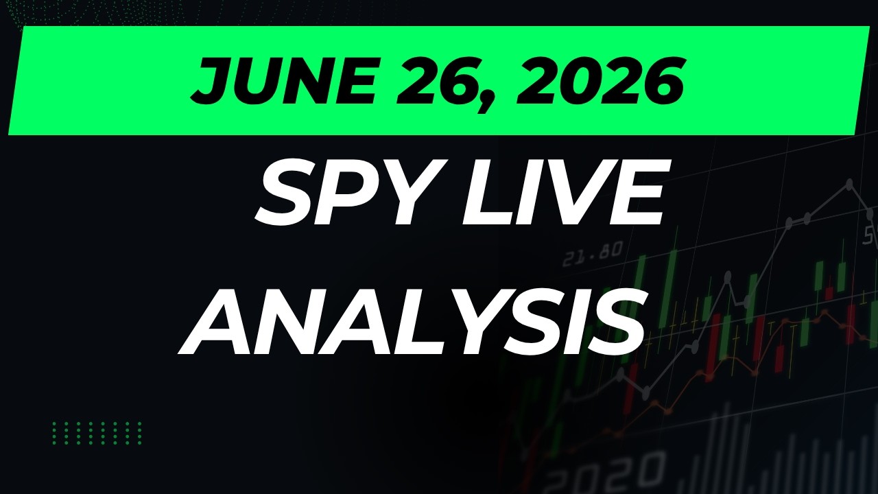 SPY WEEKLY LIVE 26 JUNE 2026