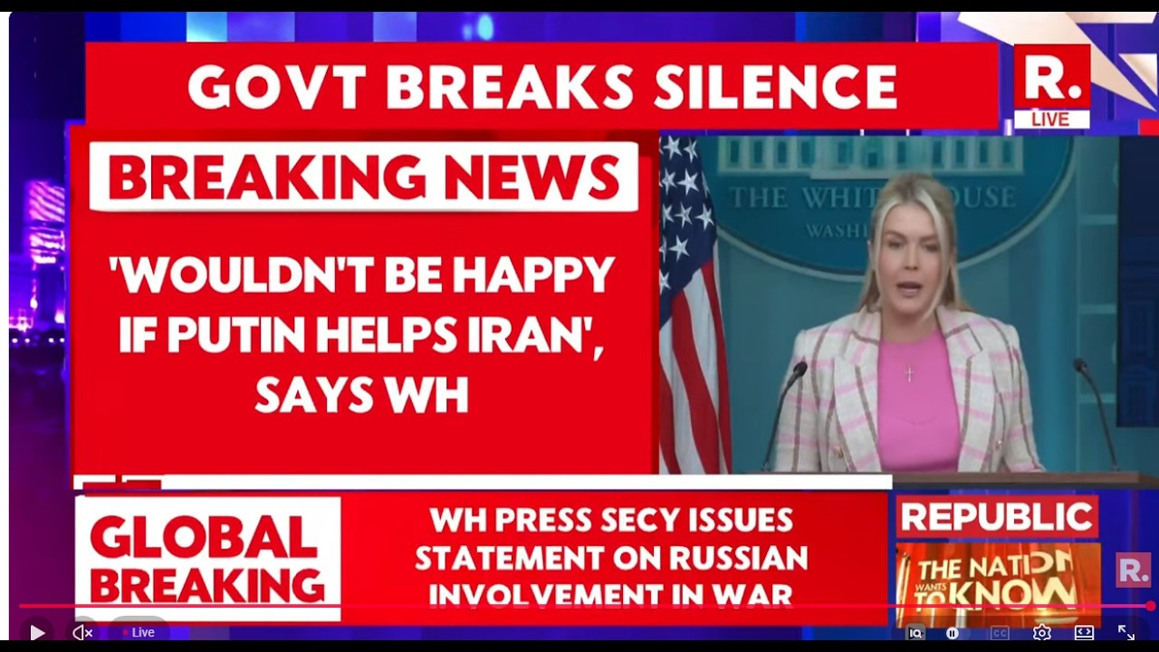 US-Israel Iran War LIVE: 'Not Happy If Putin Helps Iran,' Says White House Press Secy Karoline