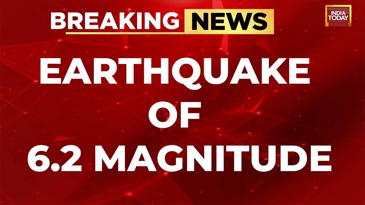 Earthquake News LIVE: Massive Earthquake Tremors Felt In Delhi-NCR | Earthquake Of Magnitude 6.2