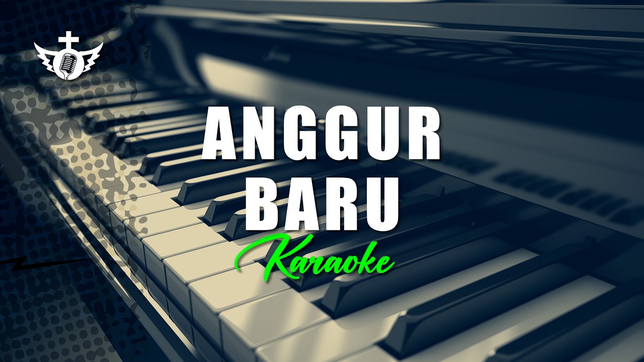 Anggur Baru - Karaoke & Lirik