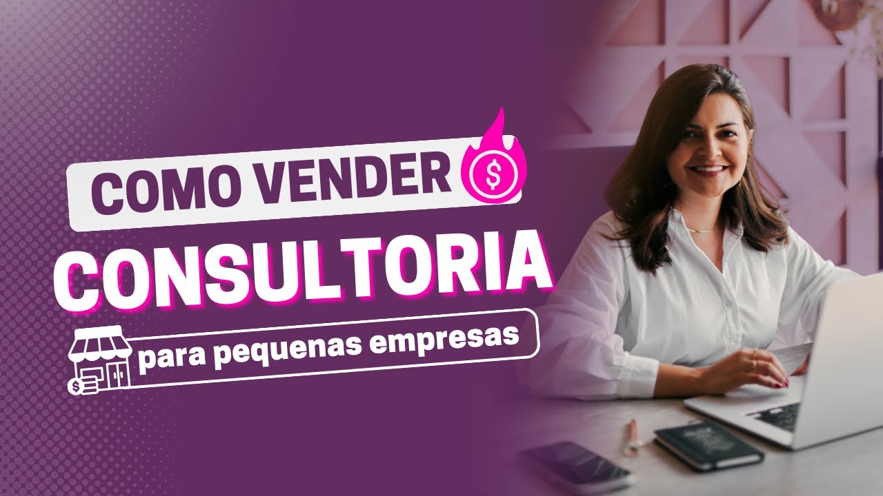 Como VENDER CONSULTORIA para PEQUENAS EMPRESAS