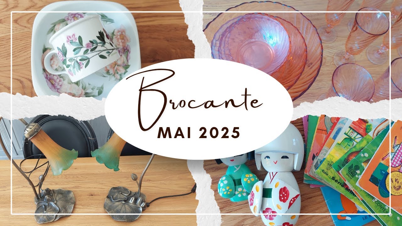 BROCANTE - Mai 2025 🌞French Flea Market