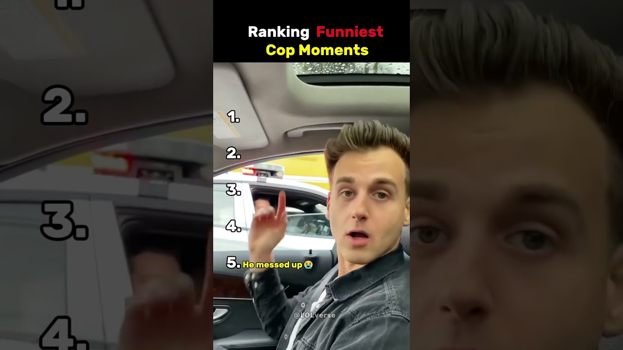 Ranking The Funniest Cop Moments
