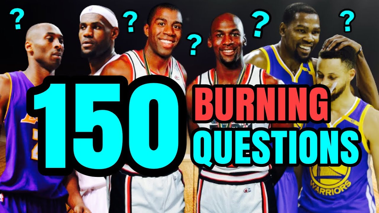 150 Burning Questions about the NBA and It's History (Part 1 & 2, a 150k Thank You)