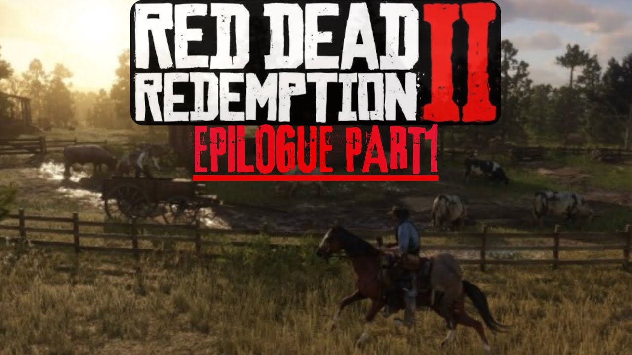 RDR2 Epilogue 1