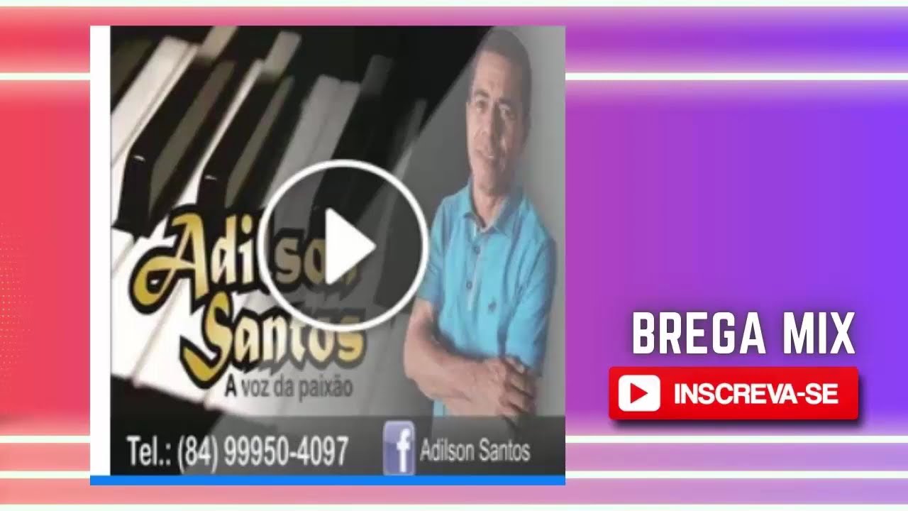 Adilson Santos | As Boas