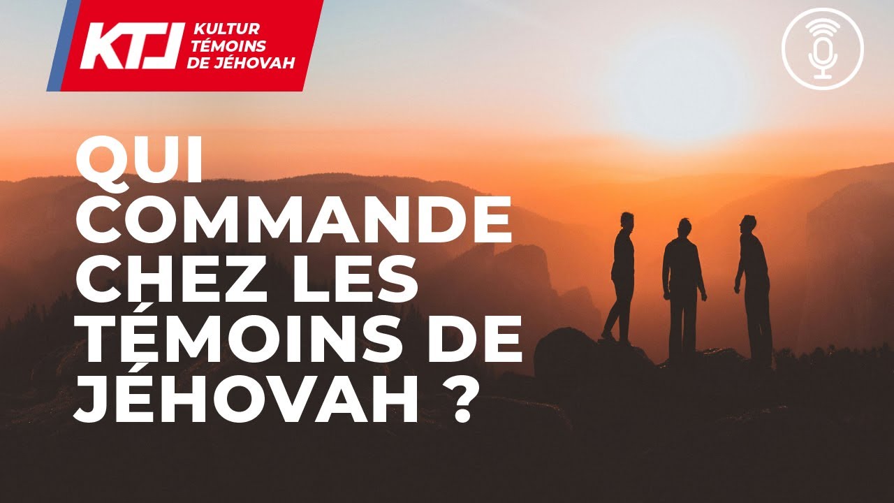 Qui commande chez les Témoins de Jéhovah?