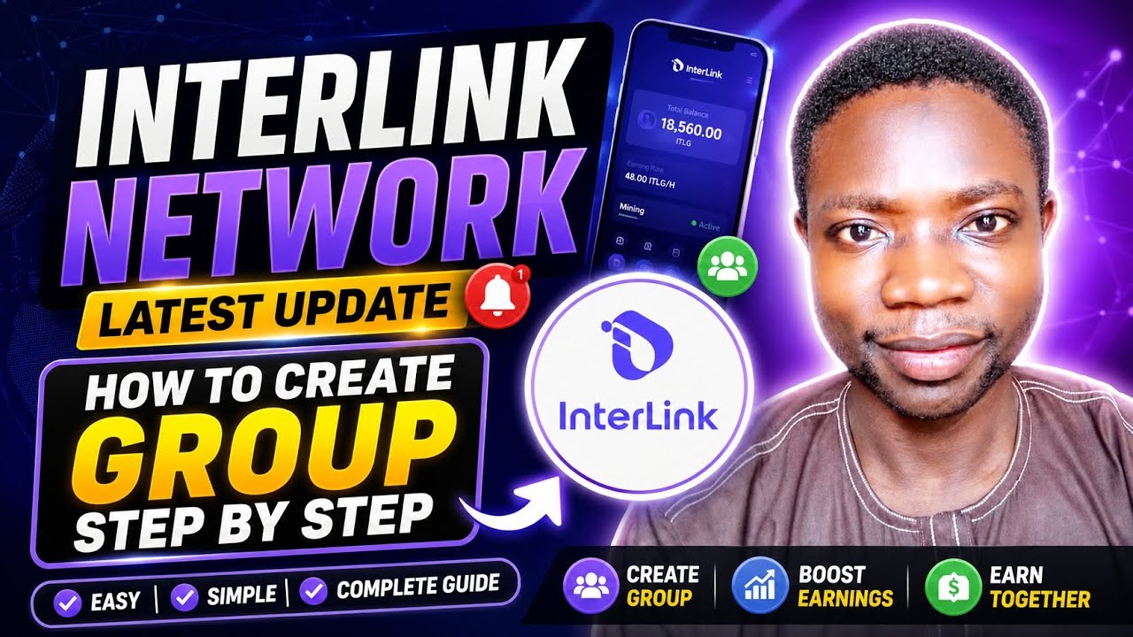 INTERLINK NETWORK LATEST UPDATE | How to Create Group Mining Step by Step (2026 Guide)