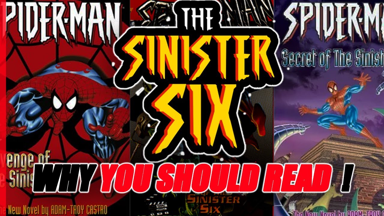 Why You Should Read The Sinister 6 Trilogy [ Spider-Man ]