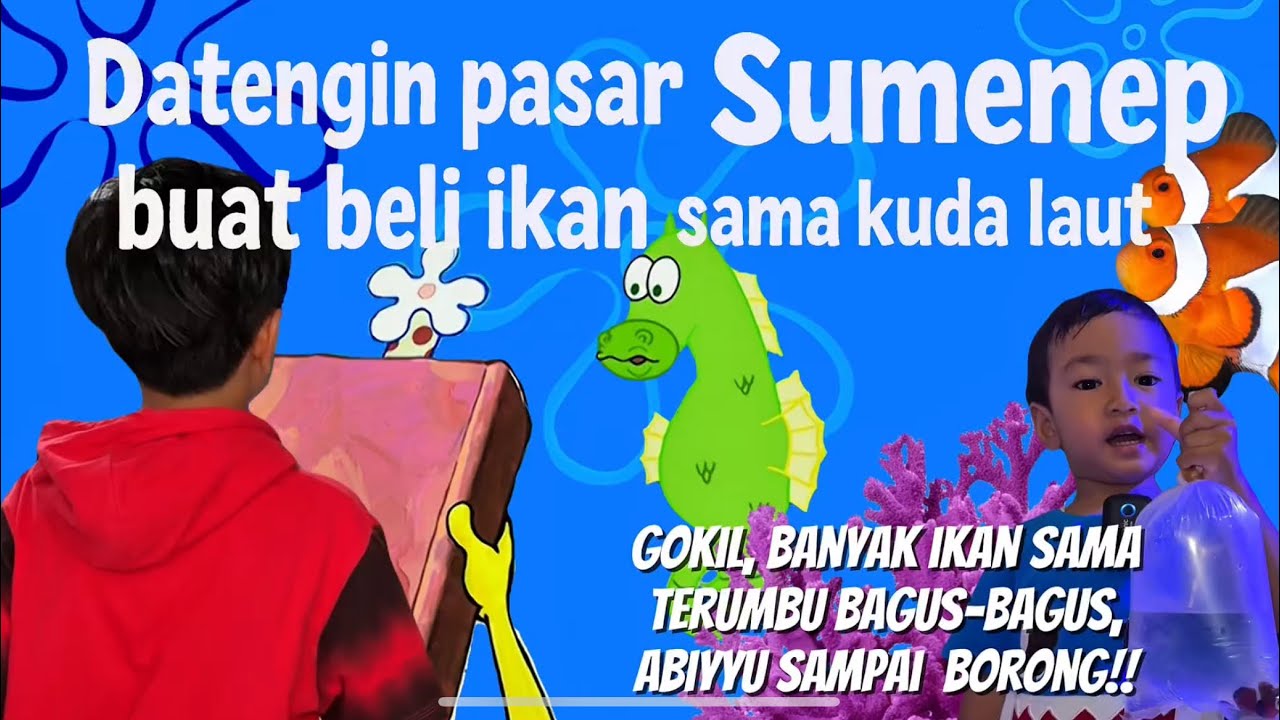 006 I 🐠 “LANJUTAN GOKIL!! Abiyyu Balik Lagi ke Pasar Ikan Sumenep – Nemu Harta Karun Laut?! 🌊”