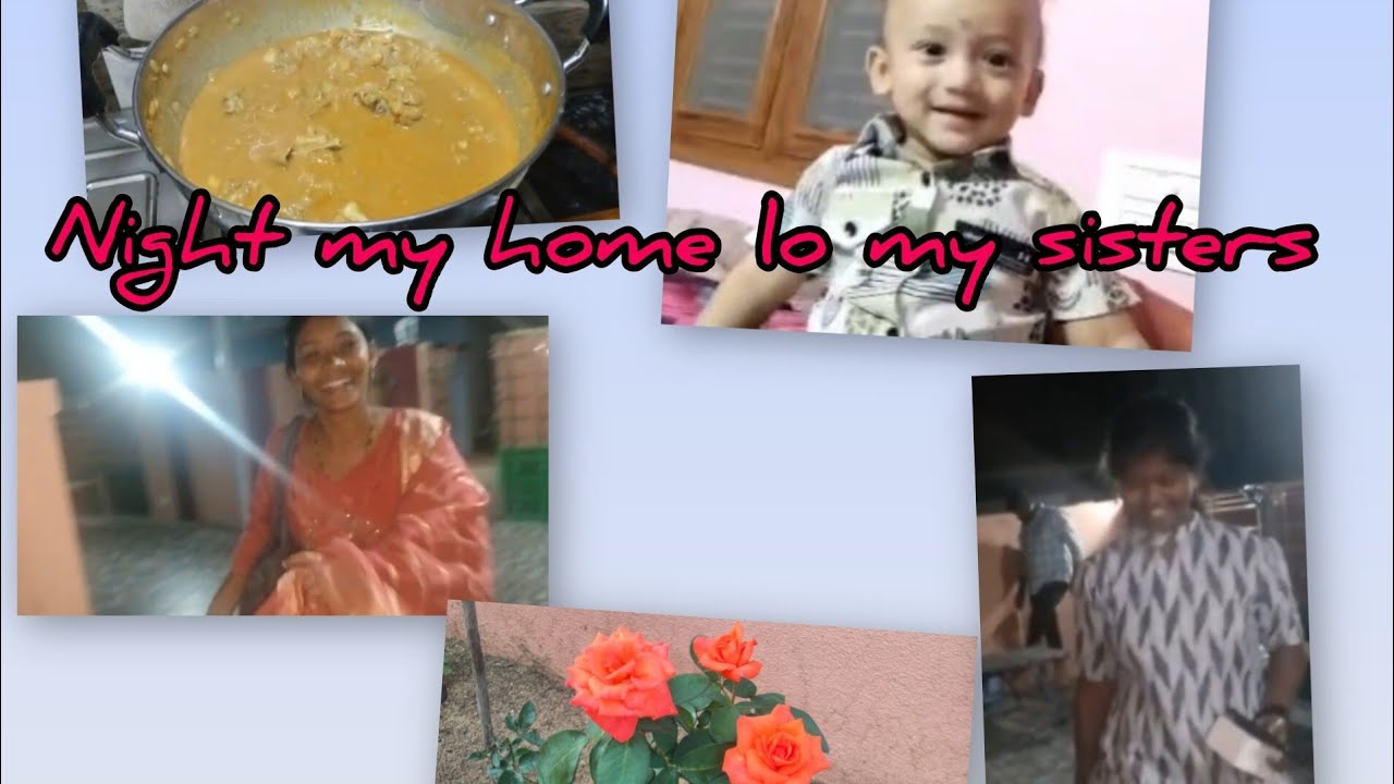 Night my home lo my sisters ||Divyasworld //subscribe my chennal ||