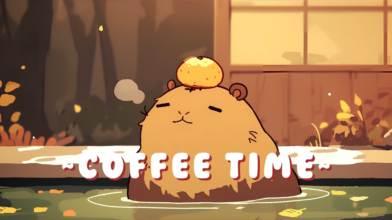 Capybara Chill Radio - Cozy Beats for Relaxation ~ Sweet Dreams ~ 🦫 🌿 ☕