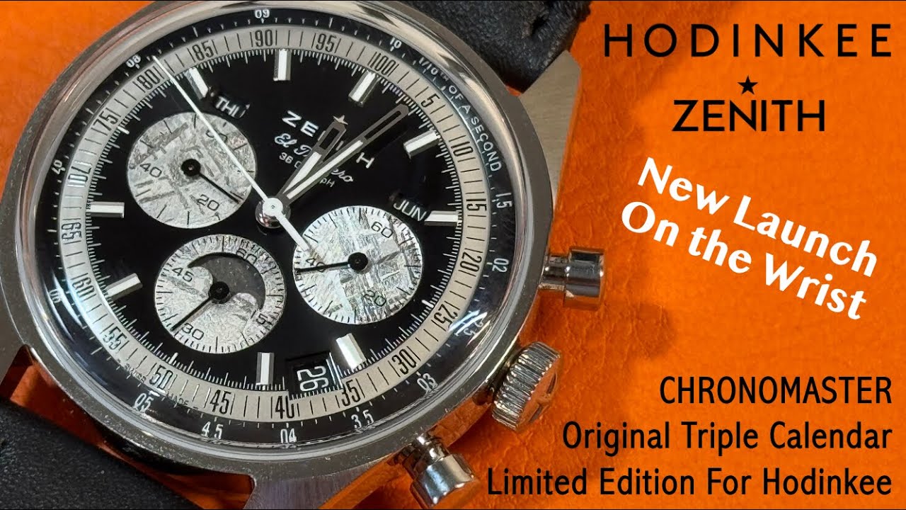 New Launch On the Wrist Zenith Chronomaster Original Triple Calendar Limited Edition For Hodinkee