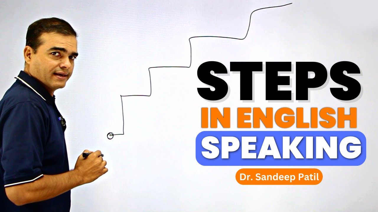Easy steps for  English Speaking | Speak fluently in English |  by Dr. Sandeep Patil Sir.