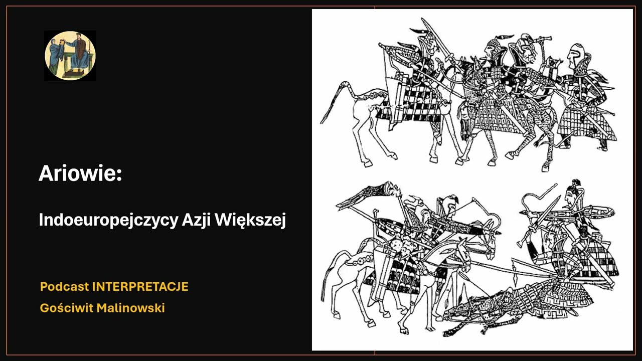 067 Ariowie: Indoeuropejczycy Azji Większej