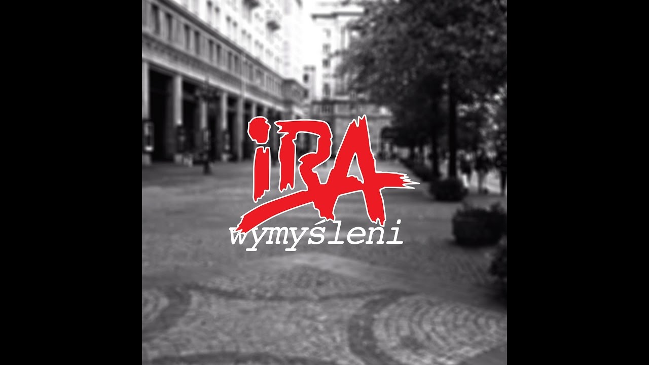 IRA - Wymyśleni (lyric video)