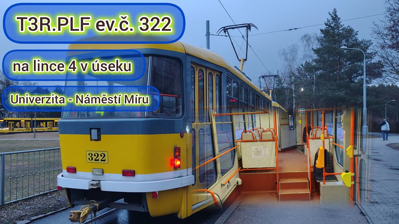 T3R.PLF #322 • 4: Univerzita - Náměstí Míru 