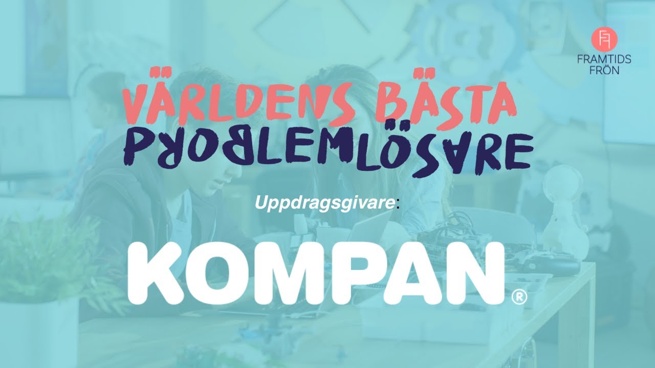 Kompans uppdrag i Världens bästa problemlösare