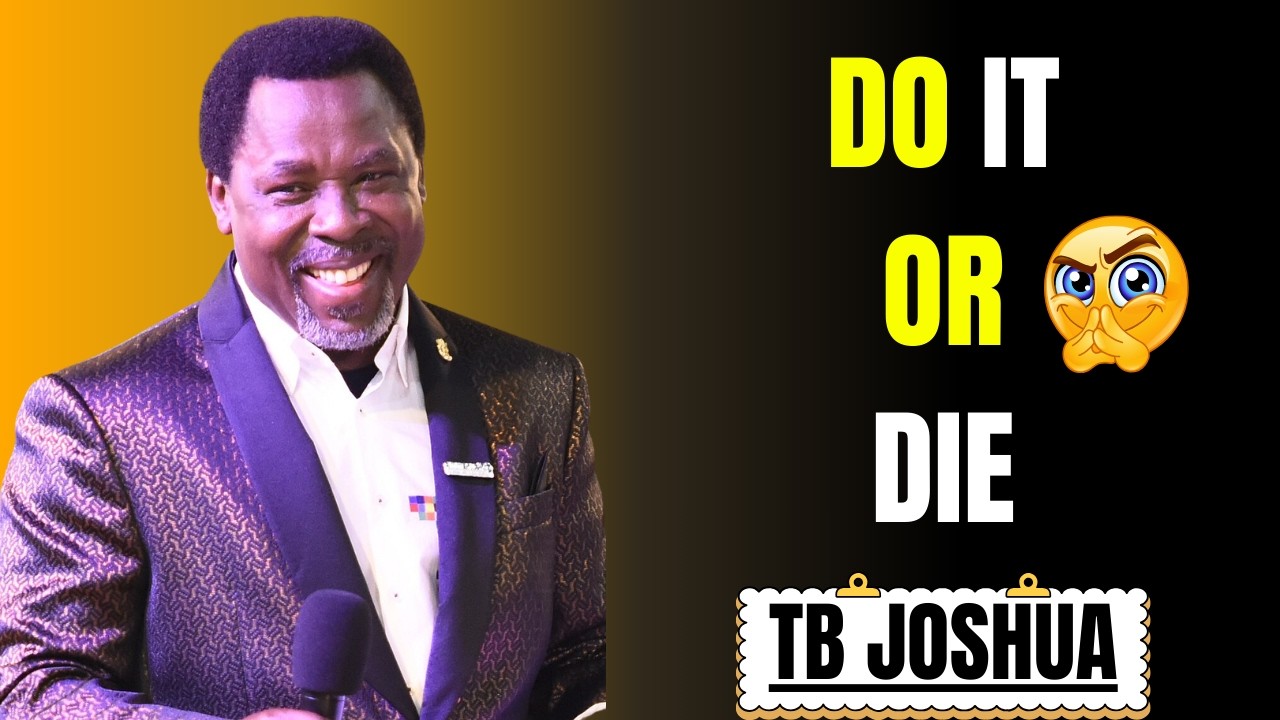 I Will Do It or Die – Tb Joshua Most Powerful Lesson on Discipline | Tb Joshua Motivation