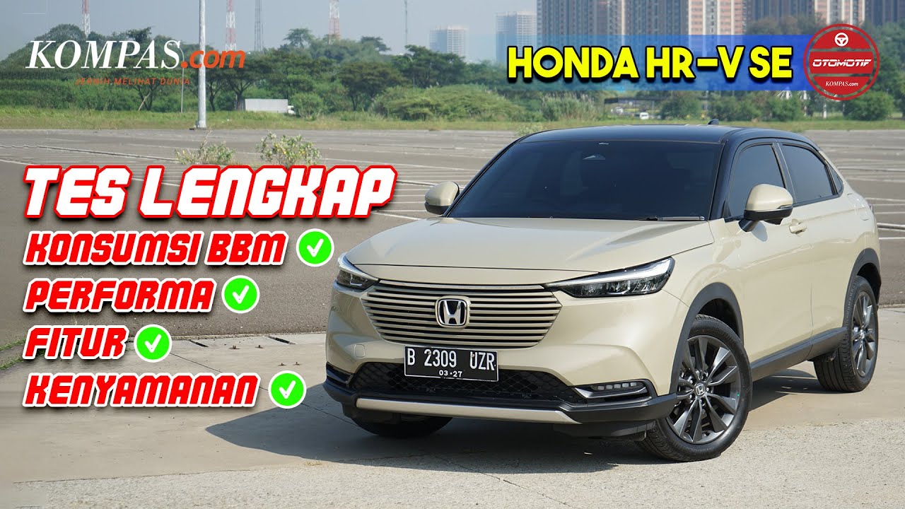 TEST DRIVE | Tes Lengkap Honda HR-V Varian SE
